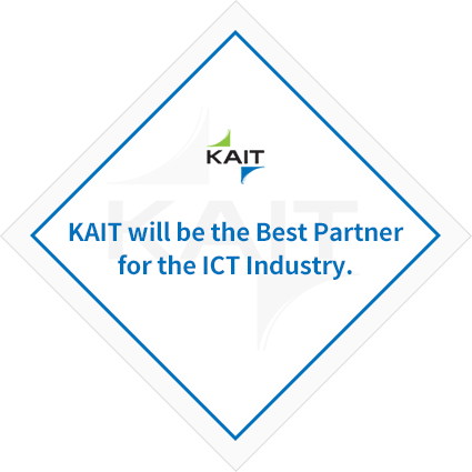 KAIT will be the Best Partner for the ICT Industry..
